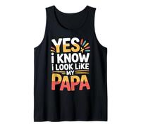 Yes I Know I Look Like My Papa Simpatico papà sosia |- Canotta