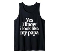 Yes I Know I Look Like My Papa Simpatico papà sosia |- Canotta