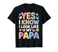 Yes I Know I Look Like My Papa Simpatico papà sosia - Maglietta