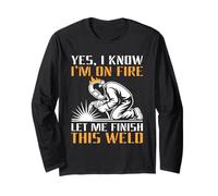 Yes I Know I'm On Fire Let Me Finish This Weld Maglia a Manica