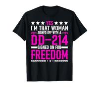 Yes, I’m That Woman Signed Off with a DD-214 Vet Lady Maglietta