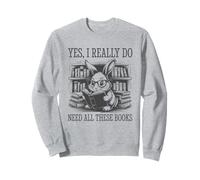 Yes I Really Do Need All These Books Felpa