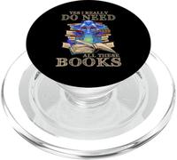 Yes, I Really Do Need All These Books Funny Dragon jokes PopSockets PopGrip per MagSafe