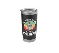 Yes I Really Do Need All These Chickens Allevamento di polli Bicchiere termico in acciaio inox doppia parete