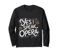 Yes I Speak Opera Cantante teatrale - Maglia a Manica