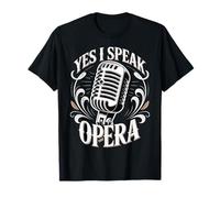 Yes I Speak Opera Cantante teatrale |- Maglietta