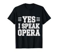 Yes I Speak Opera Cantante teatrale |- Maglietta