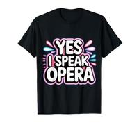 Yes I Speak Opera Cantante teatrale |- Maglietta