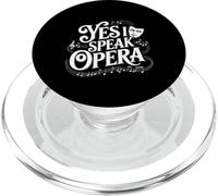 Yes I Speak Opera Cantante teatrale - PopSockets PopGrip per MagSafe