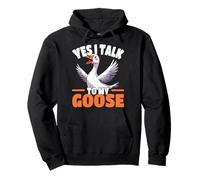 Yes I Talk To My Goose Funny Goose Amante Umorismo Felpa con Cappuccio