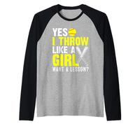 Yes I Throw Like A Girl Want A Softball Lesson Girl Maglia con Maniche Raglan