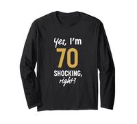 Yes I'm 70 Shocking Right? Divertente 70° Compleanno 70 Anni Maglia a Manica