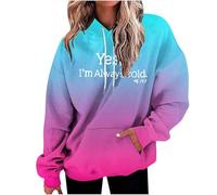 Yes I'M Always Cold Felpe con cappuccio Estetica da donna Comfort Trendy Lace Up Pullover Outfits Workou con disegni sfumati Sport Felpa con cappuccio con coulisse morbida con cappuccio Carino autunno