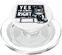 Yes I'm Always Right Divertente Gatto Matematica Scienze Insegnanti Genius PopSockets PopGrip per MagSafe