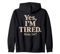 Yes I'm Tired Mom Funny Citazione Floreale Madre Felpa con Cappuccio