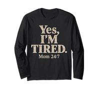Yes I'm Tired Mom Funny Citazione Floreale Madre Maglia a Manica