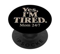 Yes I'm Tired Mom Funny Citazione Floreale Madre PopSockets PopGrip Adesivo