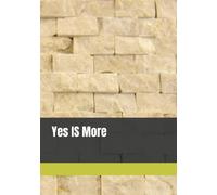 Yes IS More