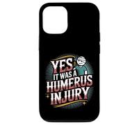 Yes It Was A Humerus Injury Recupero del braccio rotto |- Custodia per iPhone 12/12 Pro