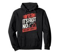 Yes It's Fast No You Can't Drive It Auto da Corsa Felpa con Cappuccio