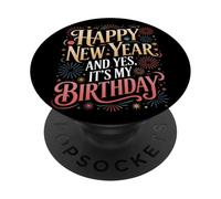 Yes It's My Birthday Capodanno PopSockets PopGrip Adesivo