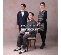 Yes Mama Ok? - Revisionary