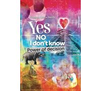 Yes, No, I Don't Know: Power of Decision