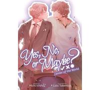Michi Ichiho Yes, No, or Maybe? (Light Novel 2) - Center of the Worl (Tascabile)