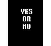 YES OR NO: Decision Maker