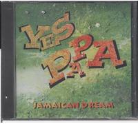 Yes PAPA - Jamaican Dream
