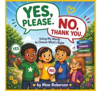 Yes, Please. No, Thank You.