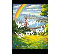 Yes Sally, You are Fat!: A tale of hypocrisy