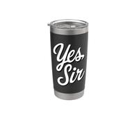 Yes Sir Kinky Lifestyle Submissive Play Statement Bicchiere termico in acciaio inox doppia parete