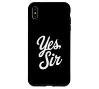Yes Sir Kinky Lifestyle Submissive Play Statement Custodia per iPhone XS Max