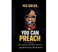 Yes Sister, YOU CAN PREACH