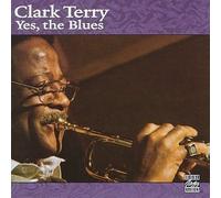 Yes, the Blues by Clark Terry