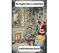 Yes, Virginia, there is a Santa Claus