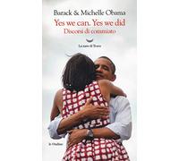 Yes, we can. Yes, we did. Discorsi di commiato