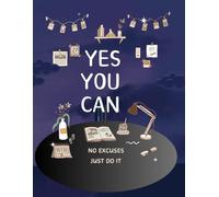 Yes You Can Do It: A Positive mindset journal with lined pages