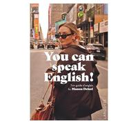 Yes ! You can speak English !