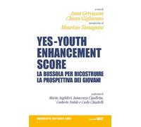 Yes - Youth Enhancement Score. La bussola per ricostruire la pros