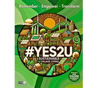 #YES2U Magazine - Sustainable Village Living: Vol.1 Issue.2: Remember - Empower - Transform