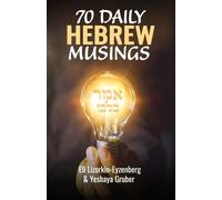 Yeshaya Gruber Eli Lizorkin-Eyzenberg 70 Daily Hebrew Musings (Tascabile)