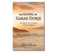Yeshe Donden, Roger Calverley – Il Vangelo di Garab Dorje – Insegnamenti segreti – Tascabile