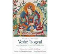 Yeshe Tsogyal The Terton Drime Ku The Life and Visions of Yeshé Tsog (Tascabile)