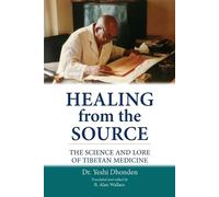 Yeshi Dhonden Healing from the Source (Tascabile)