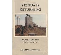 Yeshua is Returning: A Case Study for Christianity