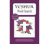 Yeshua Word Search Puzzle Book: Word Searches with Easy to Read Print about Yeshua, Jesus, Christianity | 6x9 inches, 110 pages | 50+ Puzzles... Gifts ... Airplane Rides, Camping, and Free Time
