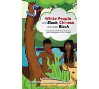 Yeshwa White people are black chinese are also black (Tascabile)