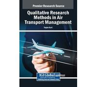 Yesim Kurt Qualitative Research Methods in Air Transport Mana (Copertina rigida)
